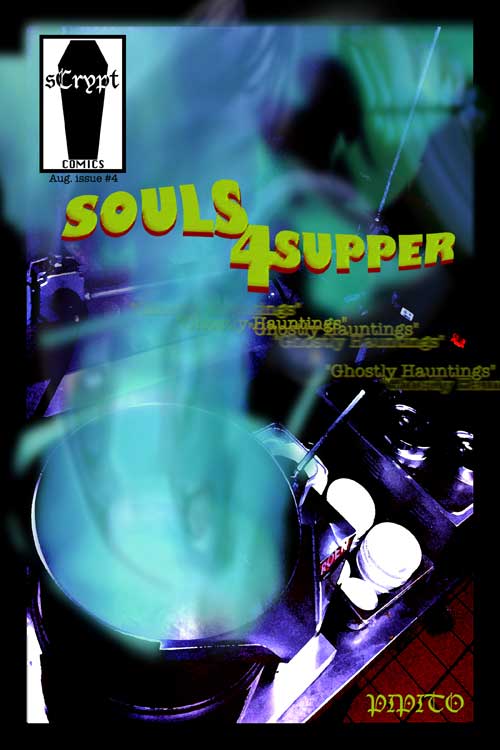 Souls 4 Supper Ghostly Hauntings