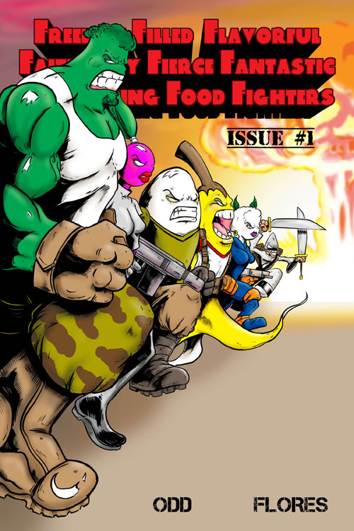 Freedom Filled Flavorful Faithfully Fierce Fantastic Fear Facing Food Fighters #1