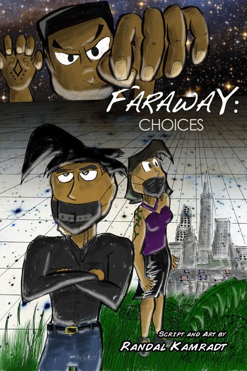 Faraway: Choices #1