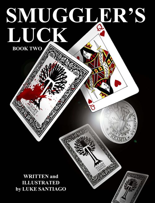 Smuggler's Luck Vol. 2