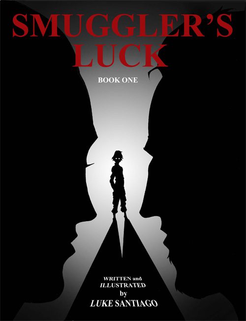 Smuggler's Luck  Vol. 1
