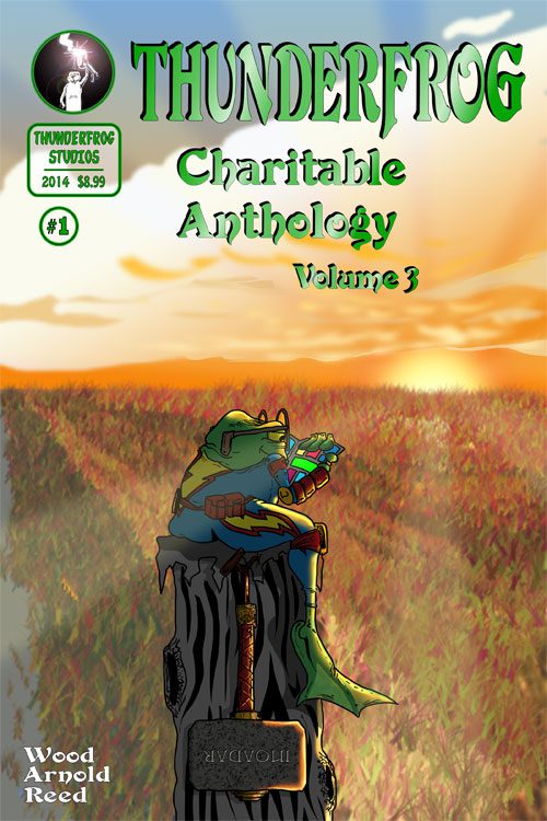 Thunder Frog Charitable Anthology #1