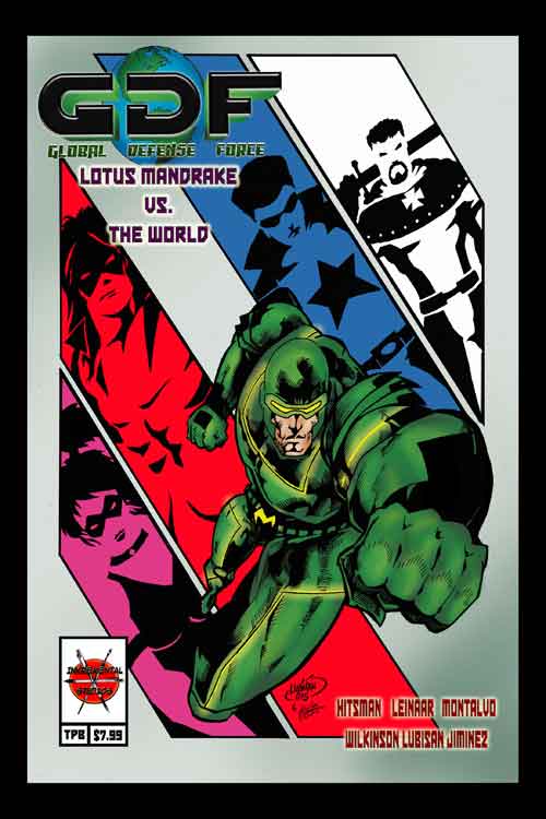 Global Defense Force Lotus Mandrake Vs The World