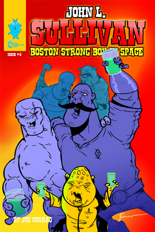 John L Sullivan Boston Strong Boy In Space #8