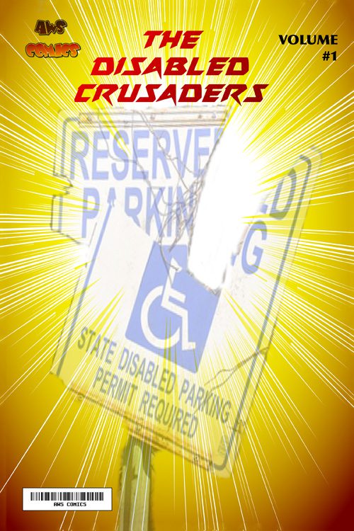 The Disabled Crusaders #1