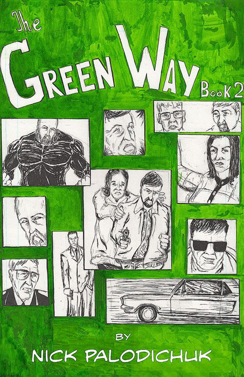 The Green Way Vol 2