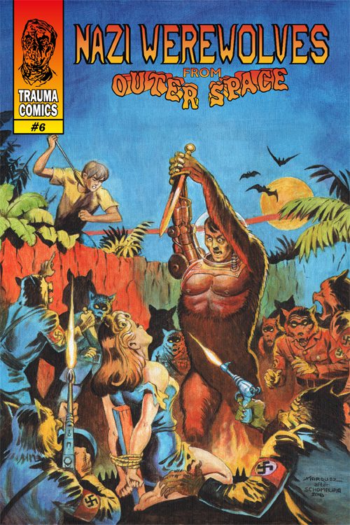 Nazi Werewolves From Outer Space #6
