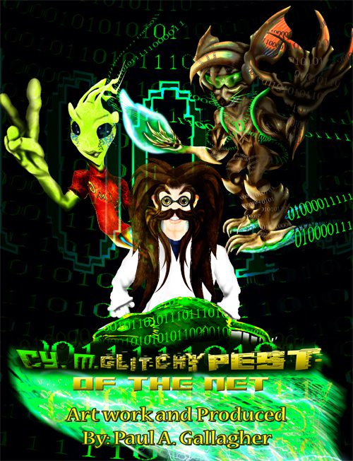 Cy M Glitchy Pest Of The Net #1