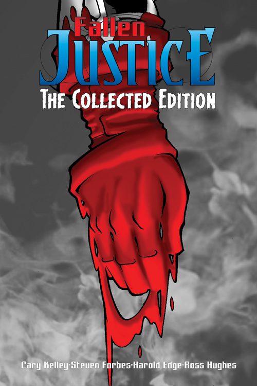 Fallen Justice The Collected Edition