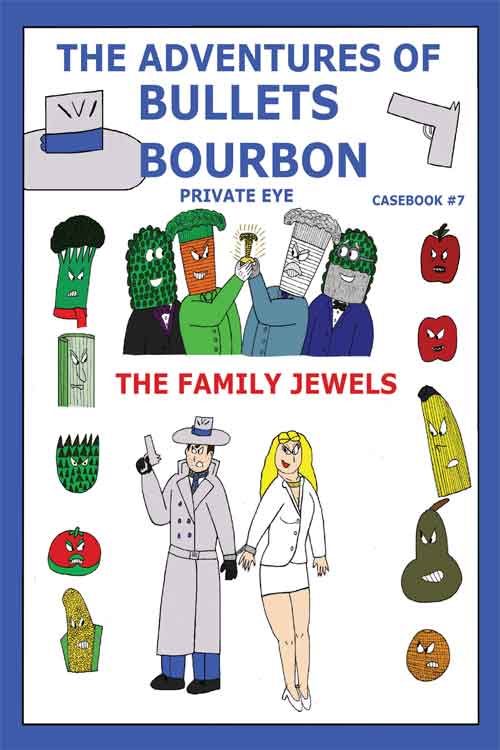 The Adventures Of Bullets Bourbon #7