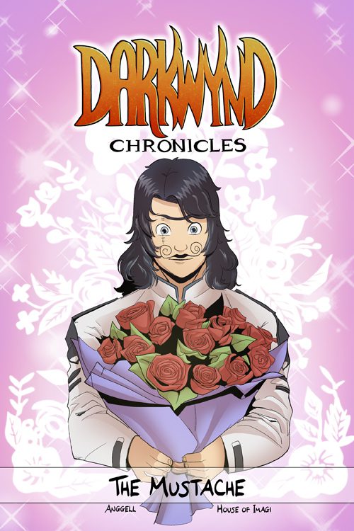 Darkwynd Chronicles The Mustache
