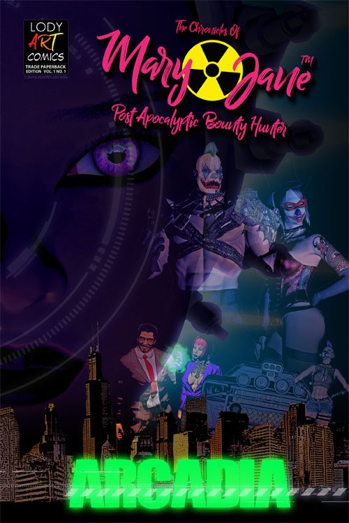 Chronicles Of Mary Jane Post Apocalyptic Bounty Hunter Vol 1