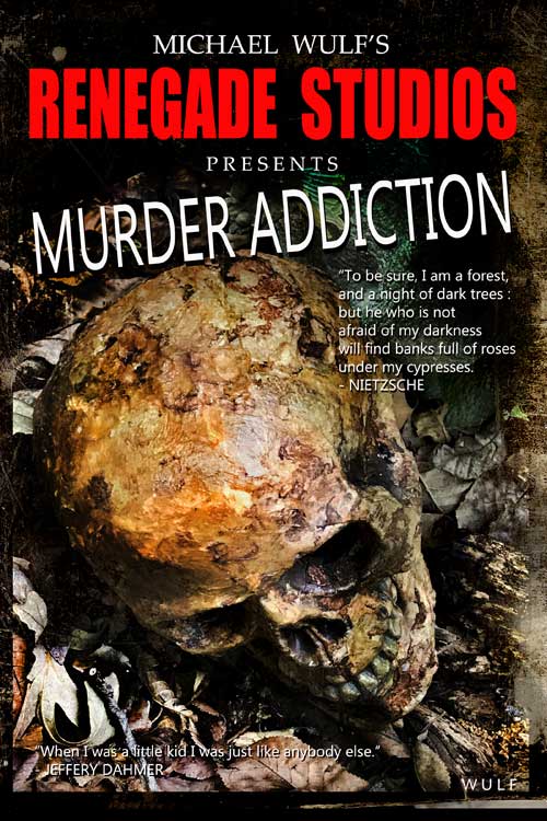 Murder Addiction
