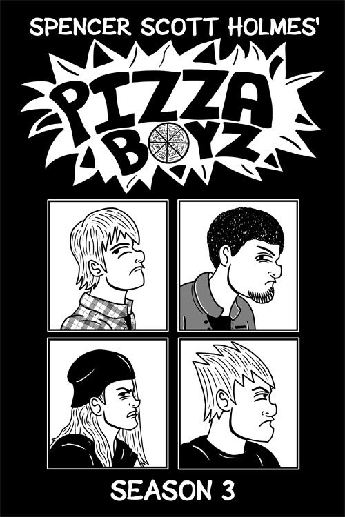 Pizza Boyz Season 3