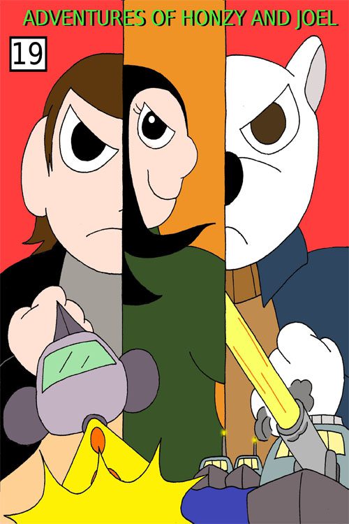 Adventures Of Honzy And Joel #19