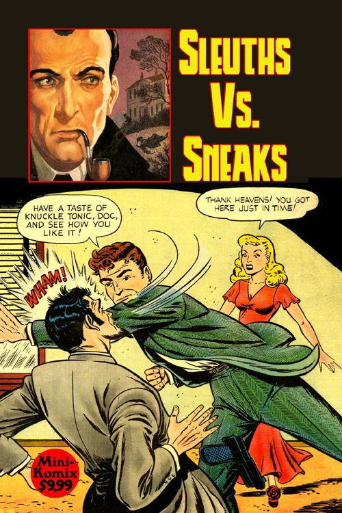 Sleuths vs. Sneaks