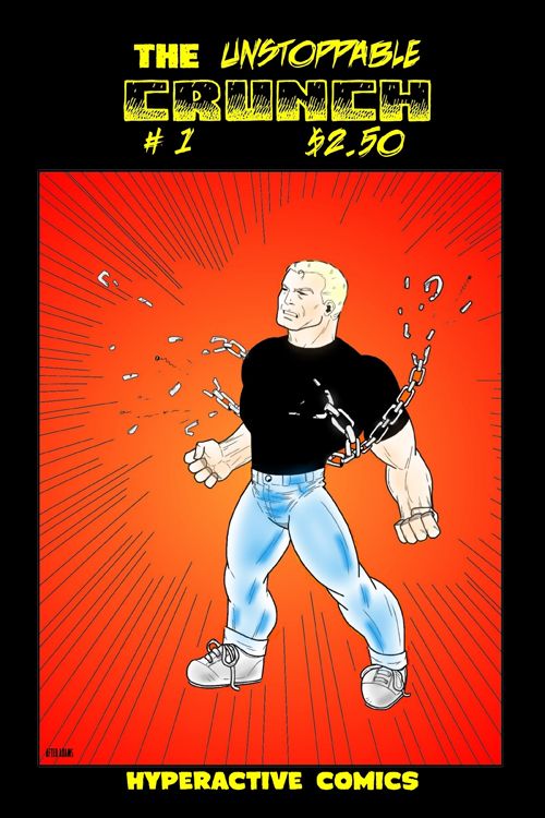 The Unstoppable Crunch #1