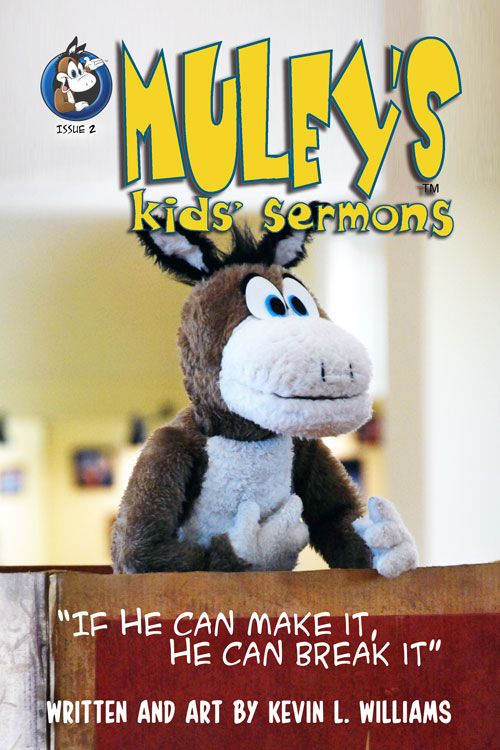 Muley's Kids Sermons #2