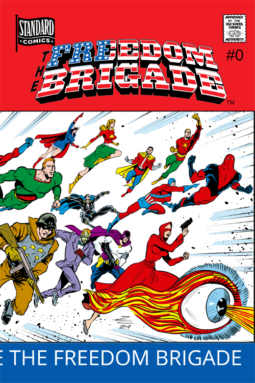 Freedom Brigade #0