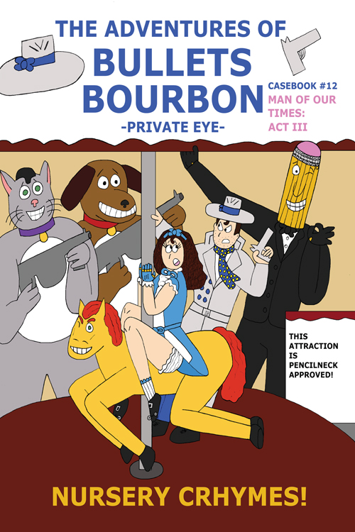 The Adventures Of Bullets Bourbon #12