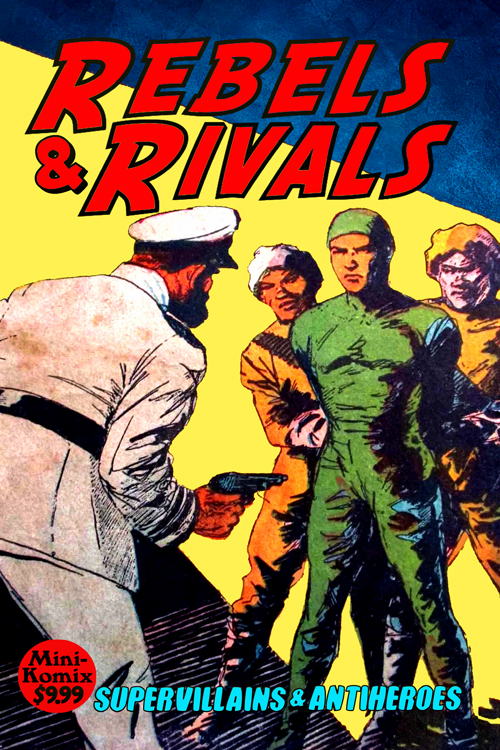 Rebels & Rivals