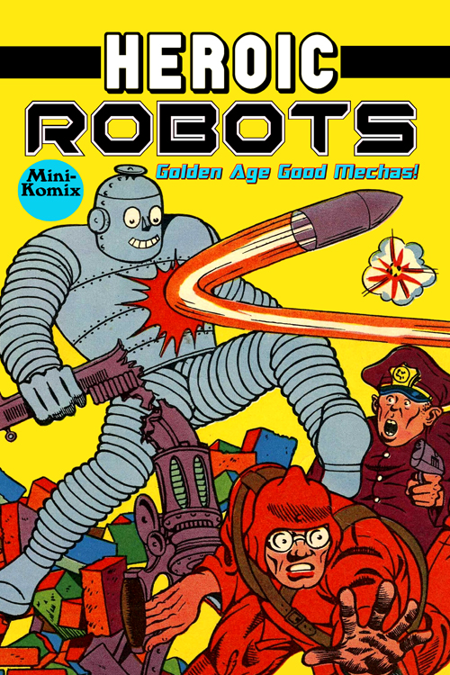 Heroic Robots