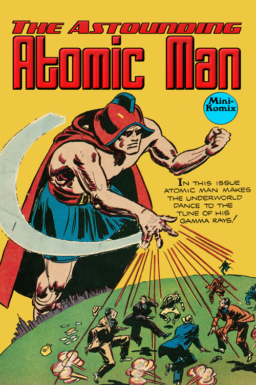 The Astounding Atomic Man