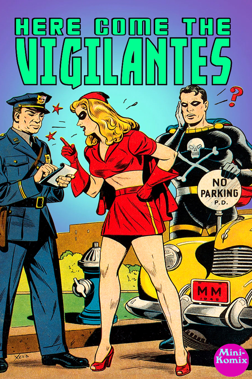 Here Comes The Vigilantes