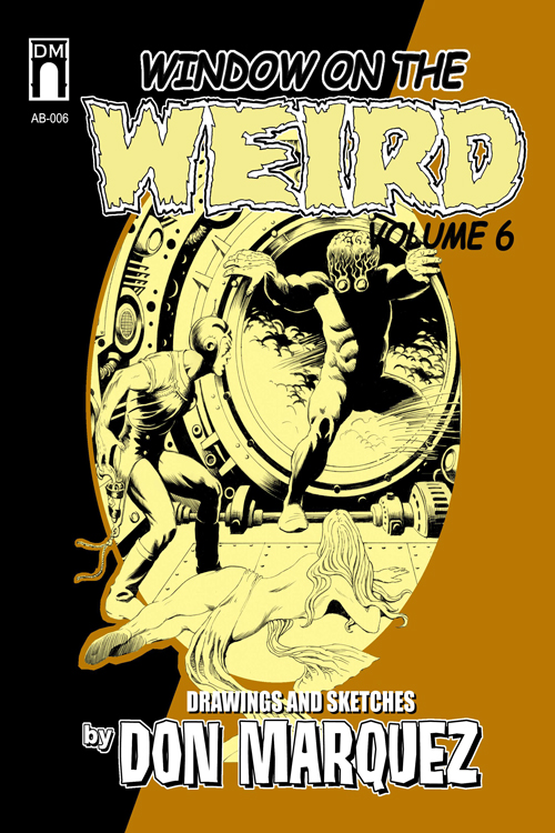 Window On The Weird Vol 6