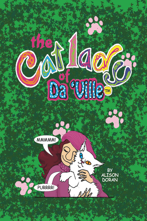 The Catlady Of Da'Ville #1
