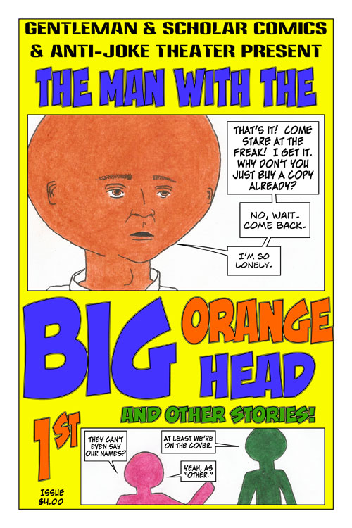 The Man With The Big Orange Head #1