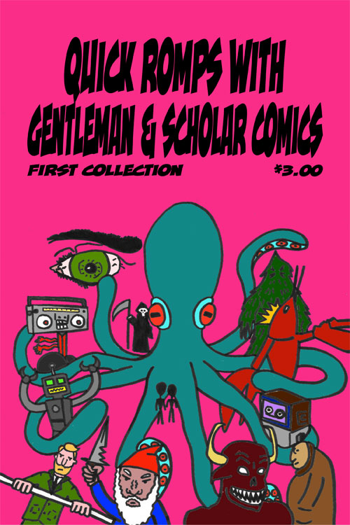 Quick Romps With Gentleman & Scholar Comics #1