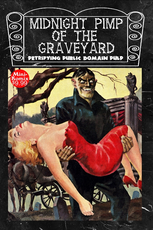 Midnight Pimp Of The Graveyard