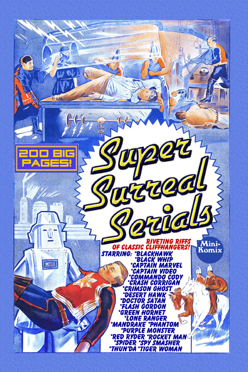 Super Surreal Serials