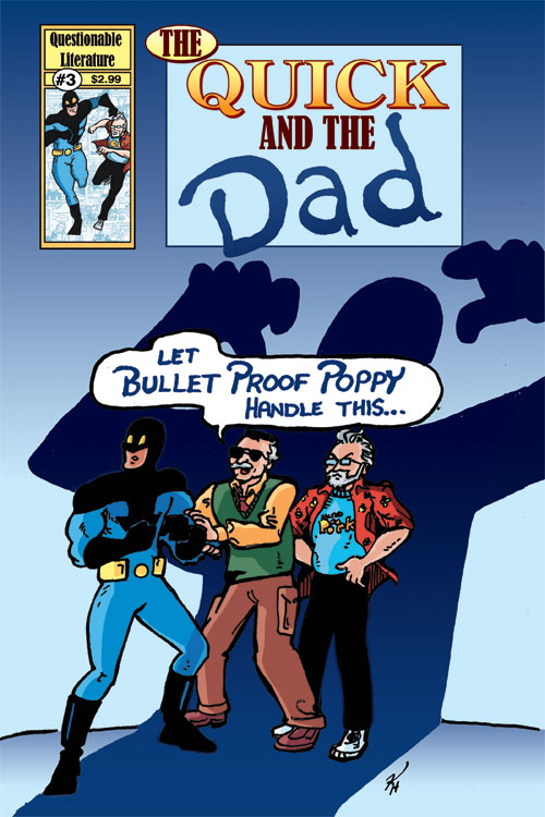 The Quick And The Dad #3