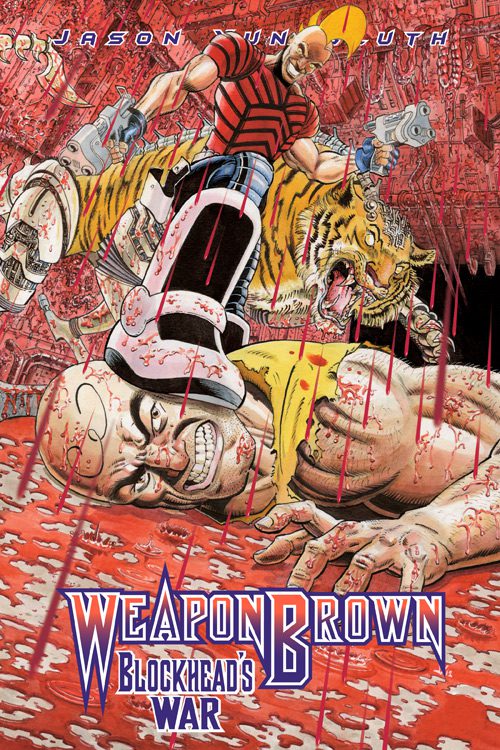 Weapon Brown: Blockhead's War #5