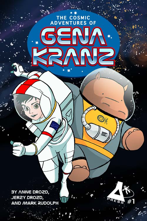 The Cosmic Adventures of Gena Kranz #1