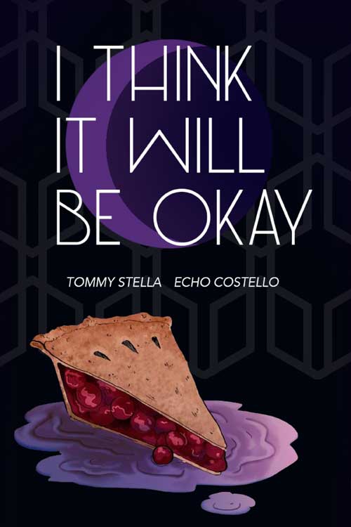 I Think It Will Be Okay