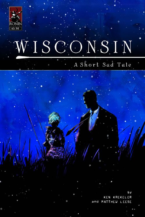Wisconsin: A Short, Sad Tale #1