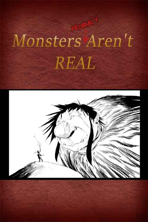 Monsters -Probably- Aren't Real
