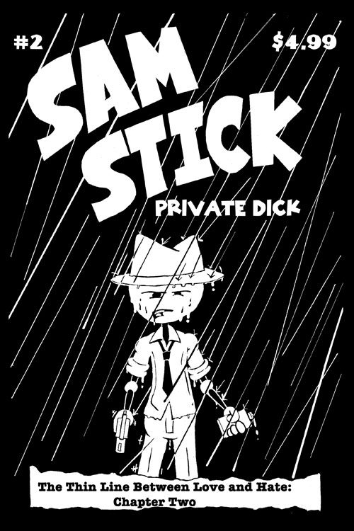 Sam Stick Private Dick #2