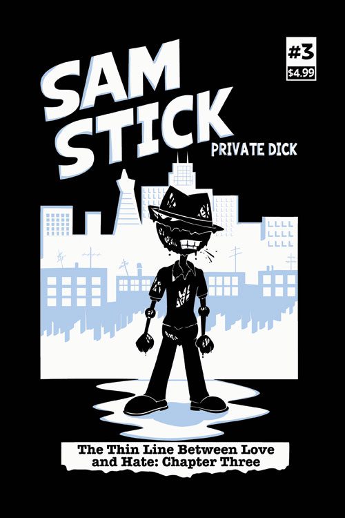 Sam Stick Private Dick #3