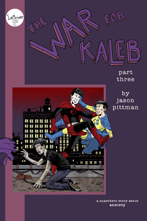 The War for Kaleb #3