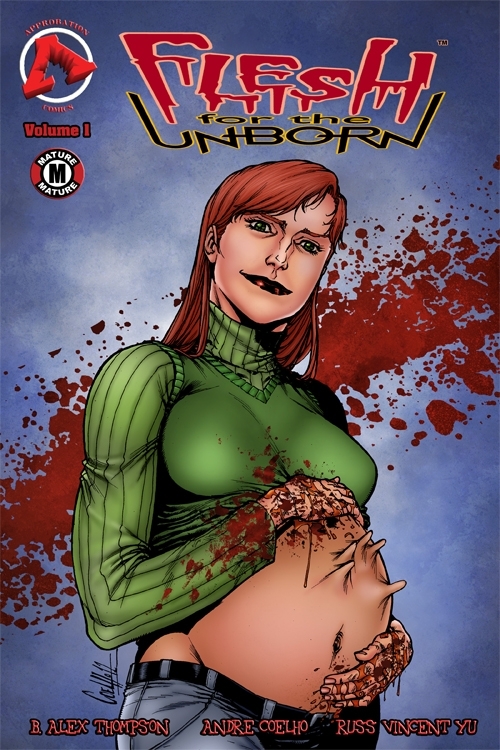 Flesh For The Unborn Vol. 1