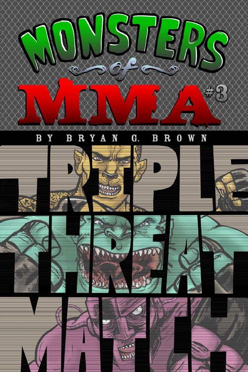 Monsters Of MMA #3