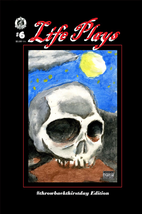 Life Plays #6