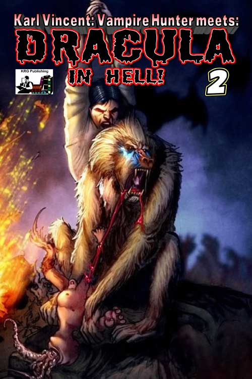 Karl Vincent Vampire Hunter: Dracula In Hell #2
