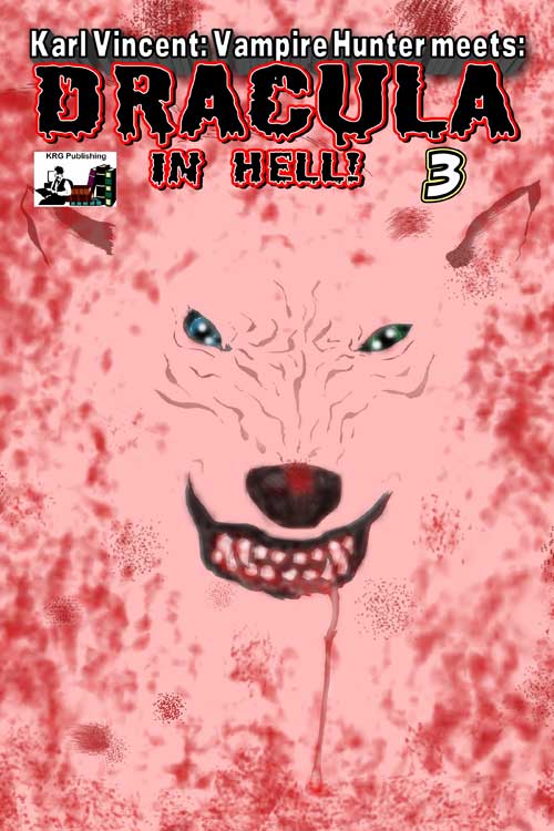 Karl Vincent Vampire Hunter: Dracula In Hell #3