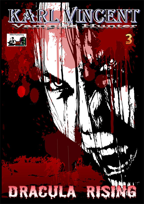 Karl Vincent Vampire Hunter Dracula Rising #3