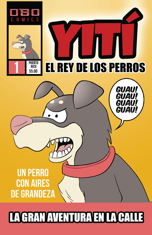 Yití: El Rey De Los Perros #1